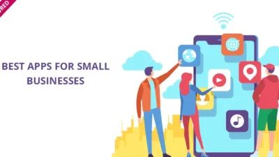 Best Apps For Small Businesses
