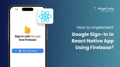 How to Implement Google Sign-In in React Native App Using Firebase