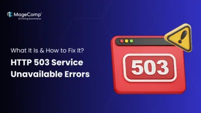 HTTP 503 Service Unavailable Errors_ What Is It & How To Fix It