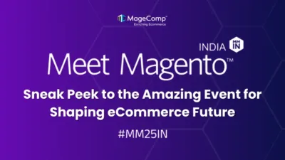 Meet Magento 2025 Sneak Peek to the Amazing Event for Shaping eCommerce Future