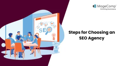 Steps for Choosing an SEO Agency