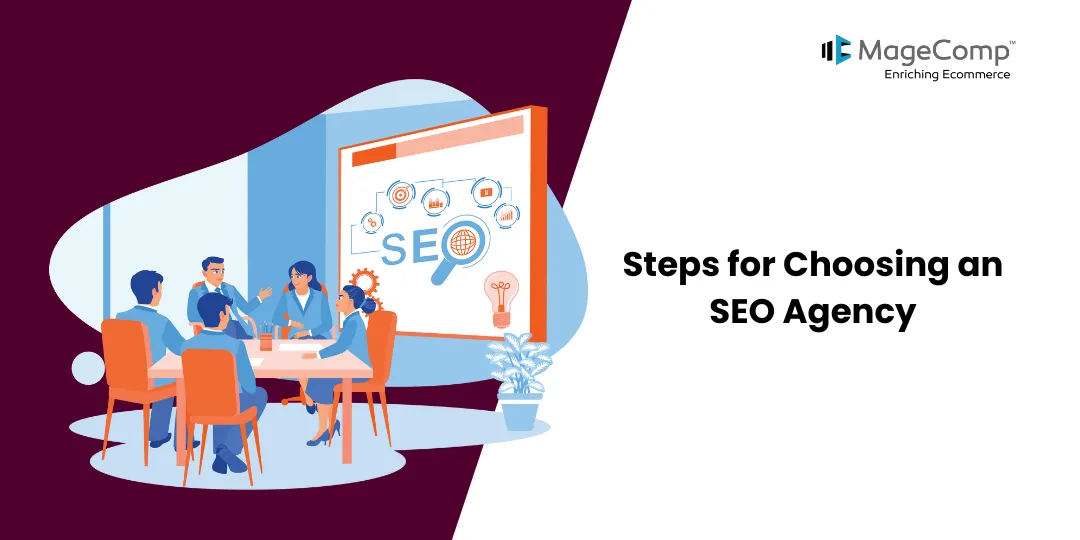 Steps for Choosing an SEO Agency